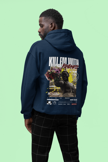 "Killem with Kindness" Unisex Hoodie