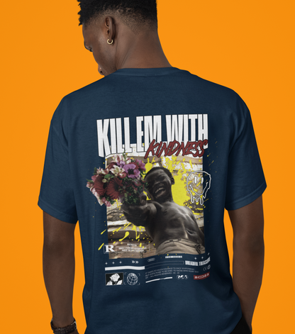 "Killem with Kindness" Unisex T-shirt