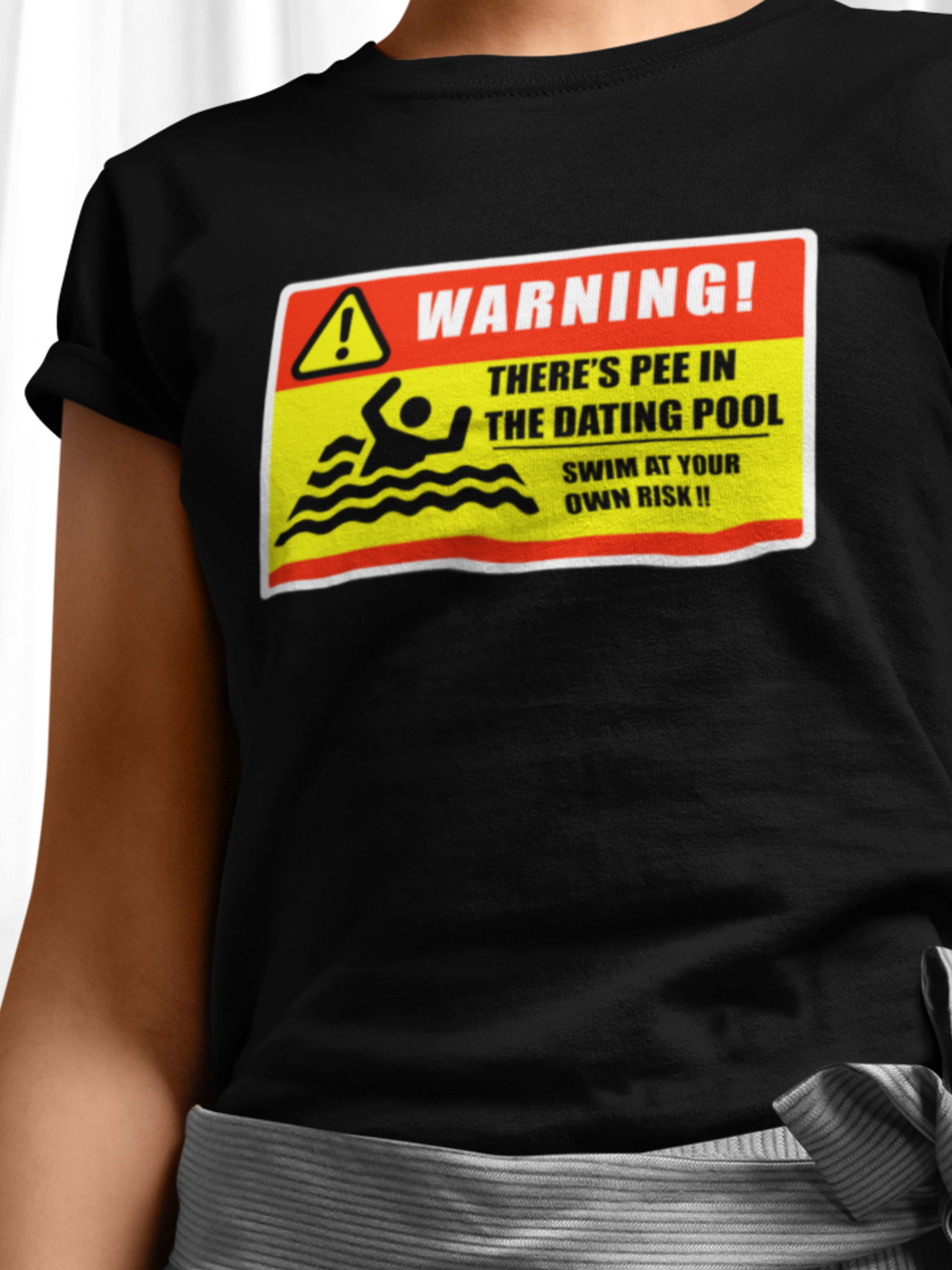 "Pee in the Dating Pool" Womens T-shirt