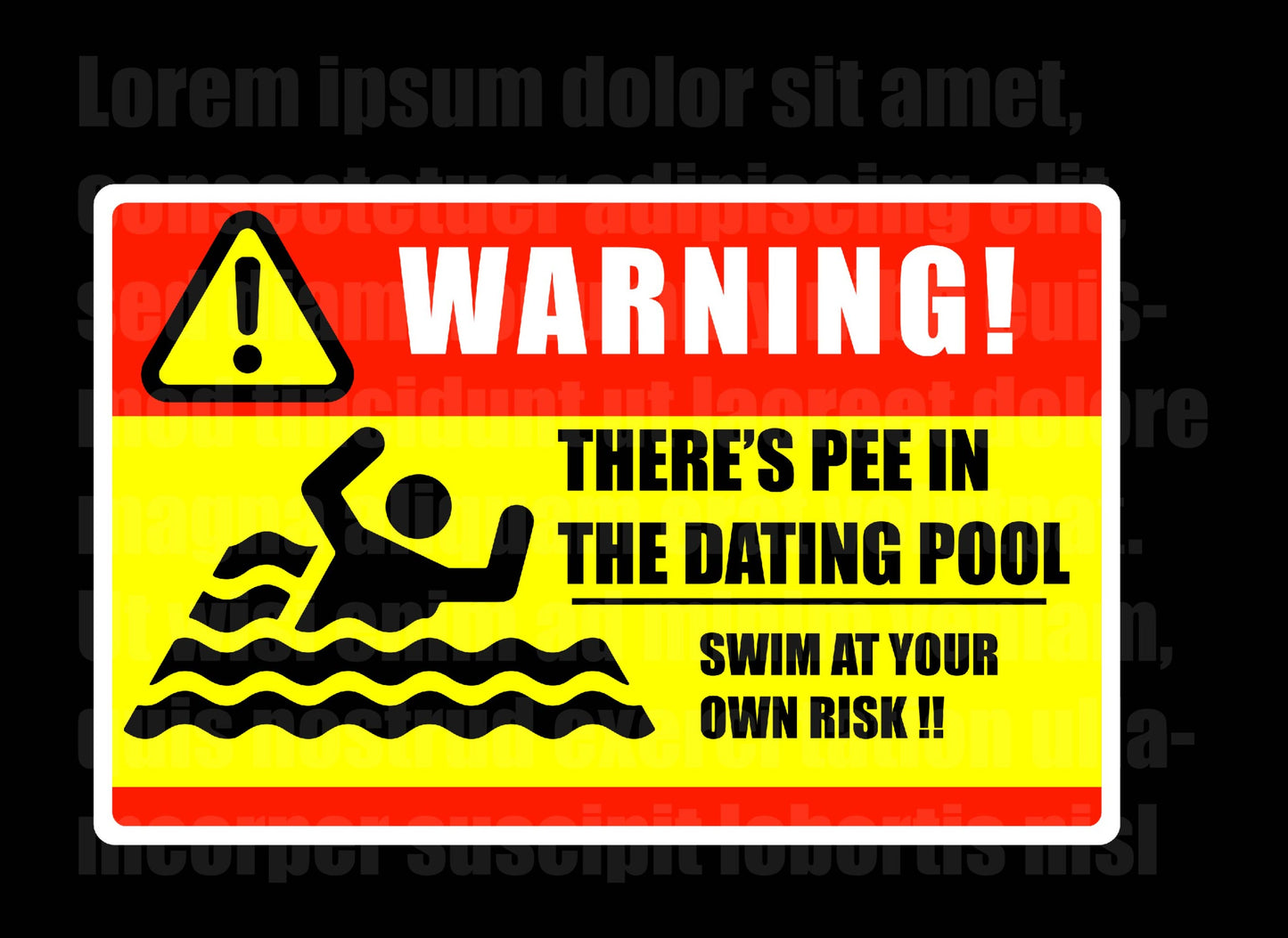 "Pee in the Dating Pool" Womens T-shirt